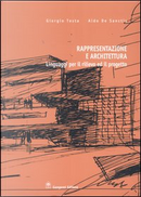 Rappresentazione e architettura by Aldo De Sanctis, Giorgio Testa