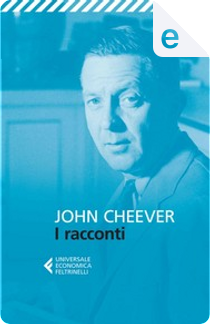 I racconti by John Cheever