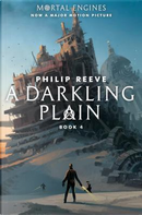A Darkling Plain by Philip Reeve