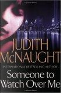 Someone to Watch Over Me by Judith McNaught