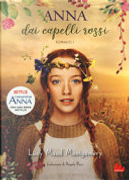 Anna dai capelli rossi - Vol. 1 by Lucy Maud Montgomery