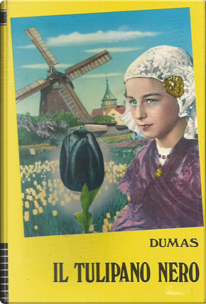 Il tulipano nero by Alexander Dumas (padre)