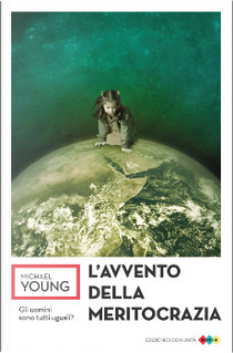 L'avvento della meritocrazia by Michael Young