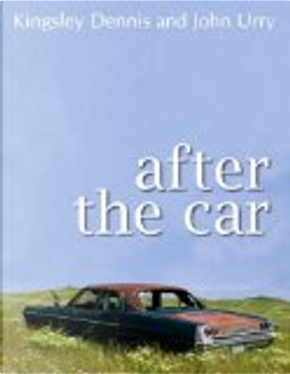 After the Car by Kingsley Dennis