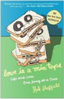 Love Is a Mix Tape by Rob Sheffield