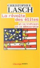 La révolte des élites by Christopher Lasch