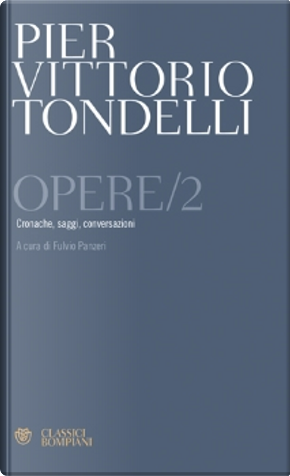 Opere vol. 2 by Pier Vittorio Tondelli
