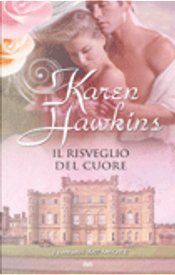 Il risveglio del cuore by Karen Hawkins