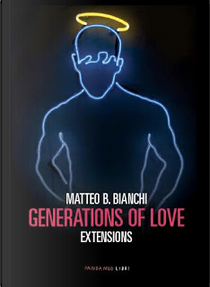 Generations of Love by Matteo B. Bianchi