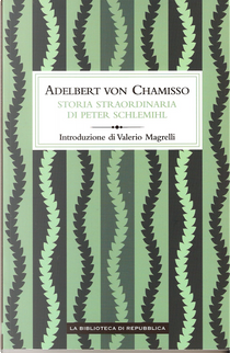 Storia straordinaria di Peter Schlemihl by Adelbert von Chamisso