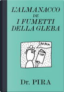 L'almanacco de I Fumetti della Gleba by Dr. Pira