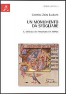 Un monumento da sfogliare. Il Messale de Firmonibus di Fermo. Ediz. illustrata by Caterina Zaira Laskaris