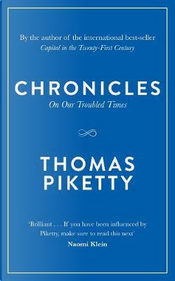 Chronicles by Thomas Piketty