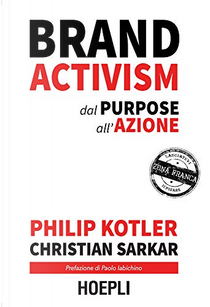 Brand Activism by Christian Sarkar, Philip Kotler