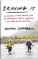 Braving It by James Campbell