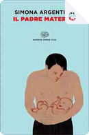 Il padre materno by Simona Argentieri