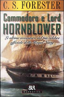 Commodoro e Lord Hornblower by Cecil Scott Forester