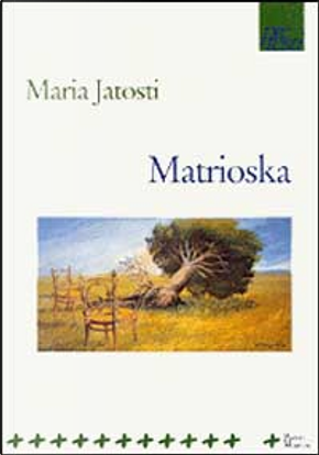Matrioska by Maria Jatosti