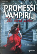 Promessi vampiri. The dark sides by Beth Fantaskey