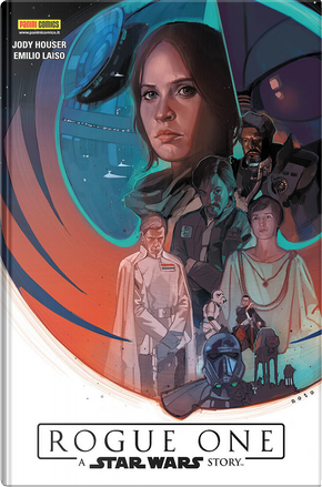 Rogue One – A Star Wars story by Emilio Laiso, Jody Houser