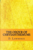 The Odour of Chrysanthemums by D. H. Lawrence