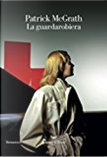 La guardarobiera by Patrick McGrath