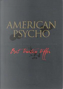 American Psycho by Bret Easton Ellis