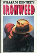 Ironweed by William Kennedy