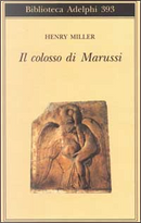 Il colosso di Marussi by Henry Miller