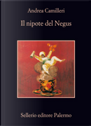 Il nipote del Negus by Andrea Camilleri