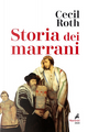 Storia dei marrani by Cecil Roth