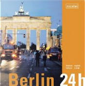 Berlin 24 h by Erik-Jan Ouwerkerk