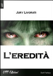 L'eredità by Jury Livorati
