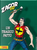 Zagor 60° - Un tragico patto by Guido Nolitta