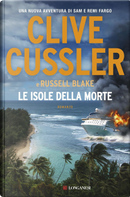 Le isole della morte by Clive Cussler, Russell Blake
