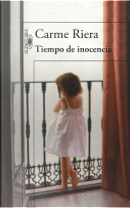 Tiempo de inocencia by Carmen Riera
