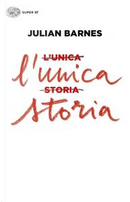 L'unica storia by Julian Barnes