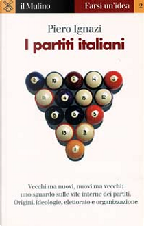 I partiti italiani by Piero Ignazi