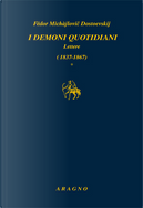 I demoni quotidiani by Fëdor Dostoevskij