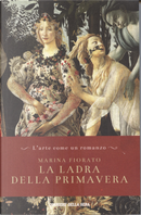 La ladra della Primavera by Marina Fiorato