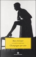 Champagne per uno by Rex Stout