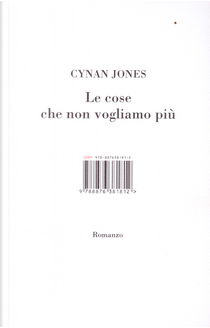 Le cose che non vogliamo più by Cynan Jones