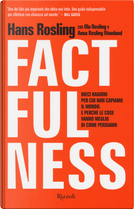 Factfulness by Anna Rosling Rönnlung, Hans Rosling, Ola Rosling