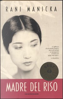 Madre del riso by Rani Manicka