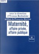 Maternité by Francoise Heritier, Y. Knibiehler