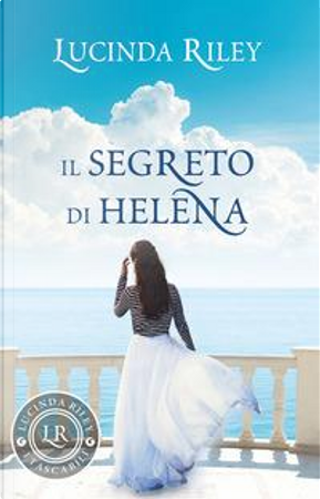 Il segreto di Helena by Lucinda Riley