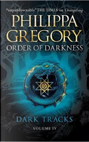 Dark tracks by Philippa Gregory