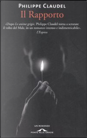 Il Rapporto by Philippe Claudel