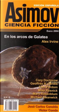 Asimov Ciencia Ficción - Nº04 by Alex Irvine, Cory Doctorow, Geoffrey A. Landys, José Carlos Canalda, Mary Rosenblum, Michael Swanwick, Mike Resnick, Tom Purdom, Víctor Conde
