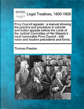 Privy Council Appeals by Professor Thomas Preston